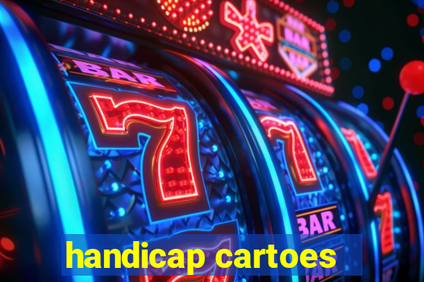 handicap cartoes - 0.5